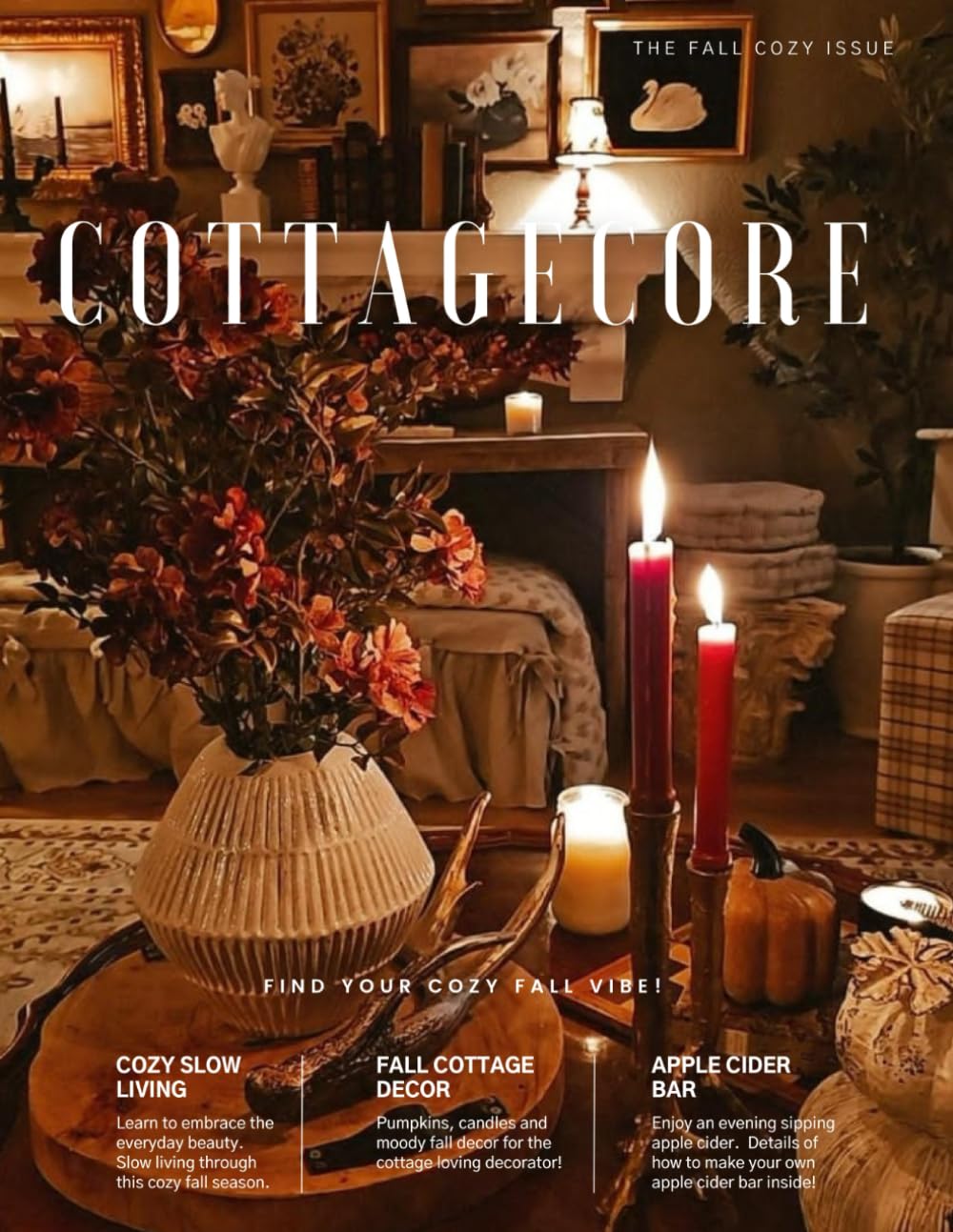 Cottagecore Magazine The Fall Cozy Issue