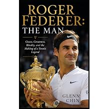 ROGER FEDERER THE MAN