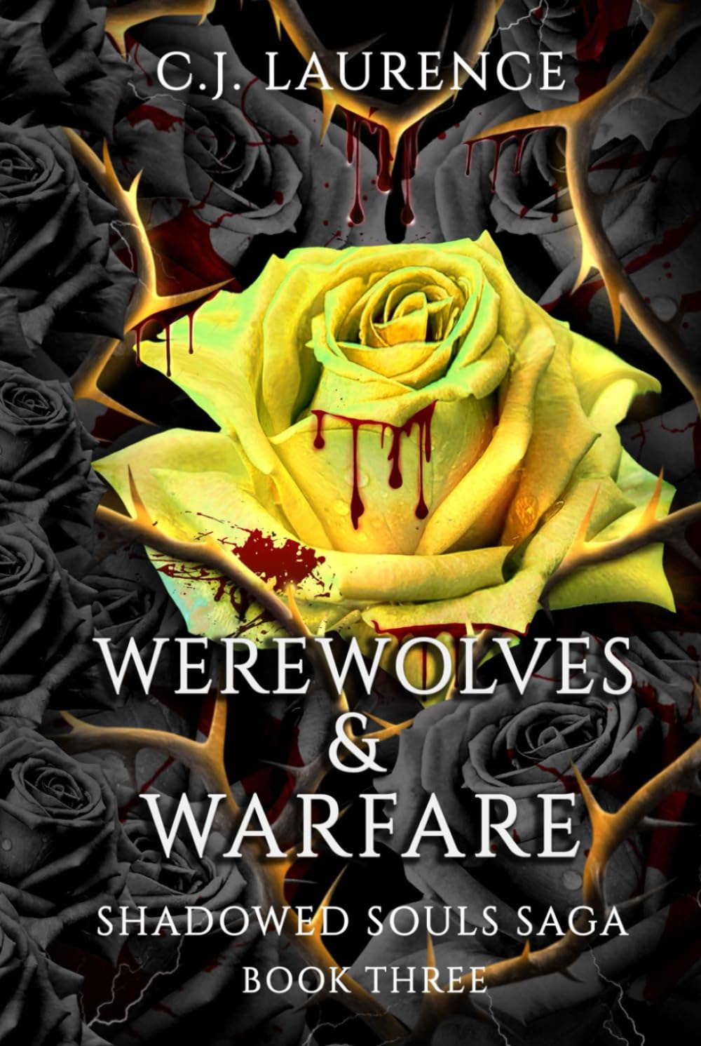 Werewolves & Warfare: A Dark Paranormal Romance of Demons, Vampires, Werewolves, Seduction, and Revenge (Shadowed Souls Saga)
