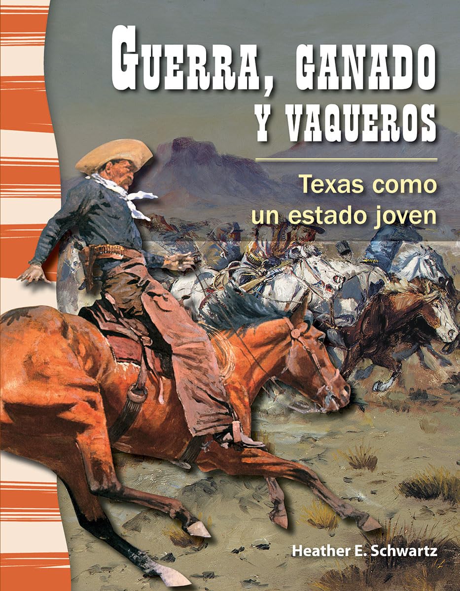 Guerra, ganado y vaqueros (War, Cattle, and Cowboys) (Spanish Version) (Social Studies Readers) (Spanish Edition)