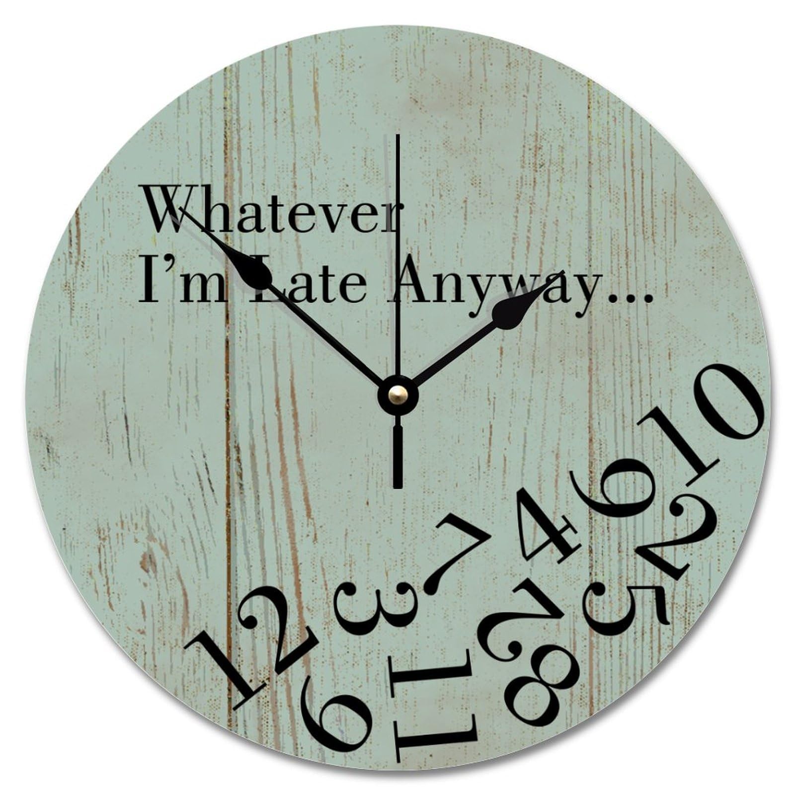 Guangpat Whatever I'm Late Anyway Wall Clock Wood Grain Style Wall Clocks Battery Operated 10 Inch Country Coastal Decor Retirement Living Room Decor Gift for Man Woman Friend Anniversary