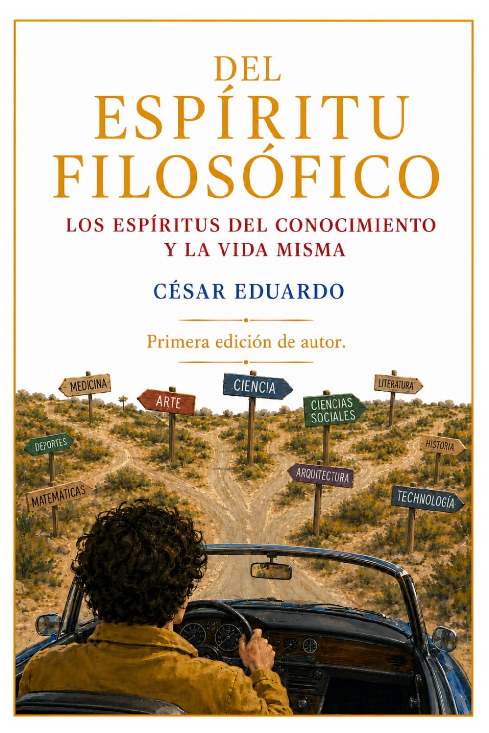 Del espíritu filosófico, los espíritus del conocimiento y la vida misma