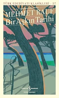 Bir Aşkın Tarihi