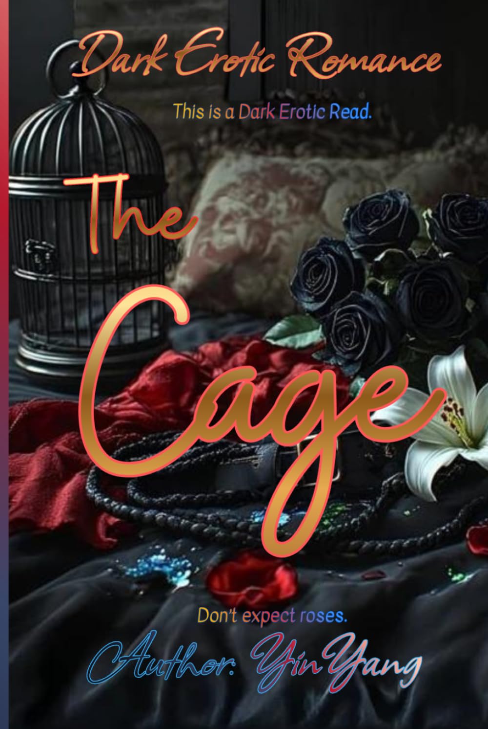 The Cage: Dark Erotic Romance