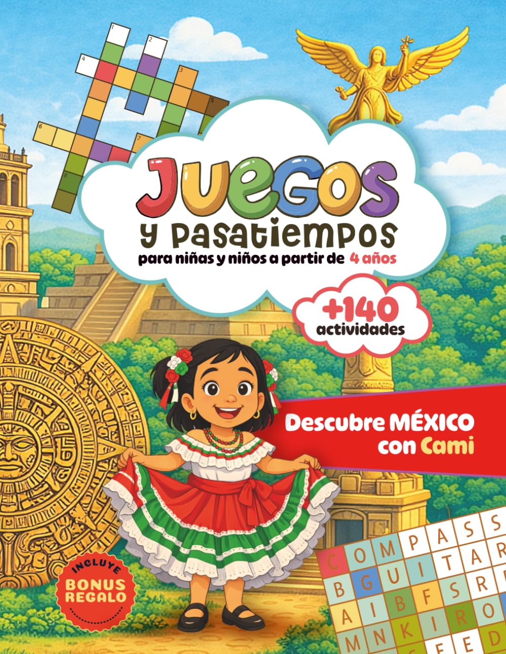 Juegos y Pasatiempos para niños y niñas: Descubre México con Cami (Cami Around the World)