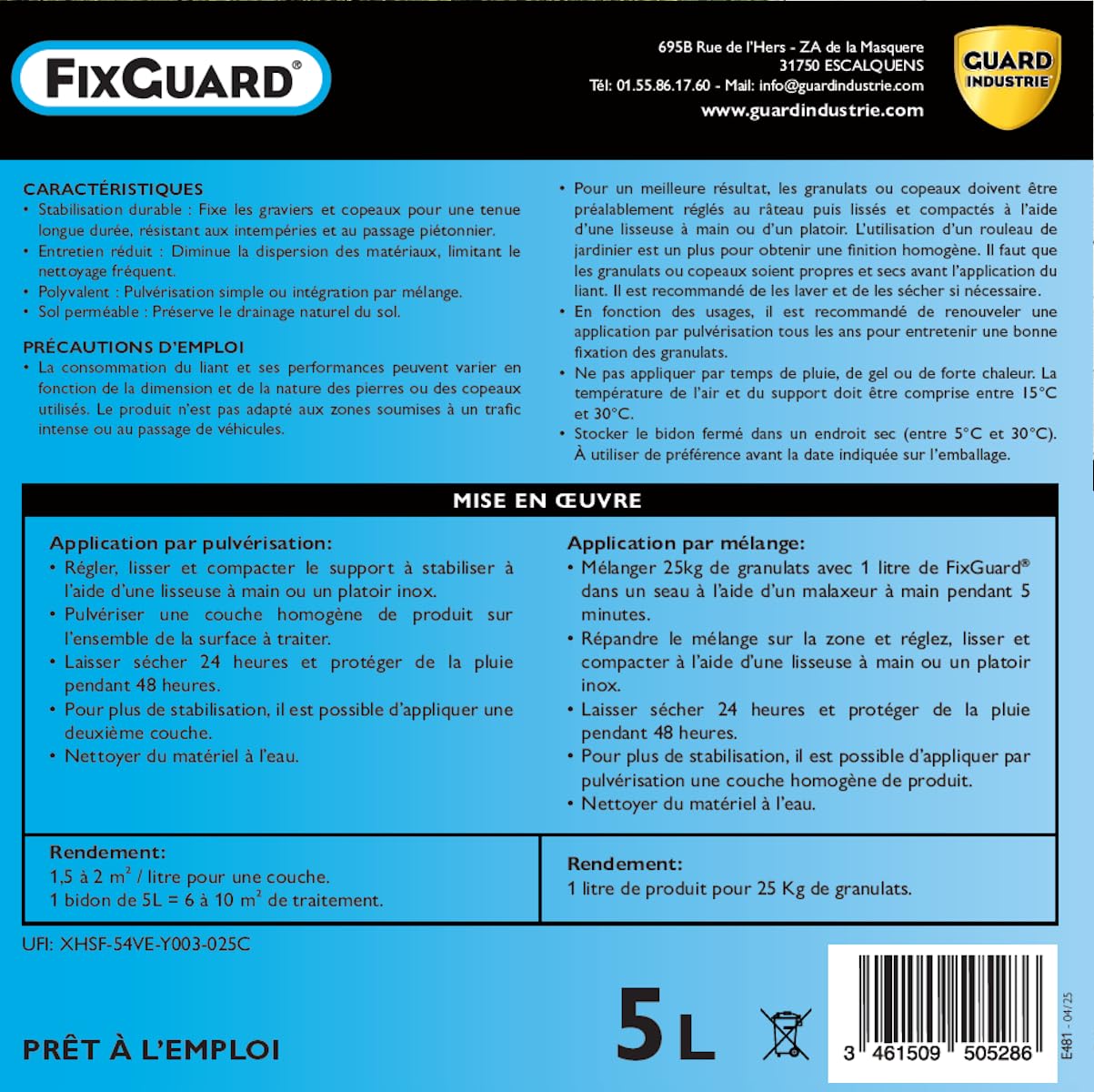 Guard Industrie - FixGuard - Liant fixateur de Graviers, Galets, Copeaux pour Ne Plus Ratisser- Fixe 3 Ans Les Pierres détachées - Résiste souffleur Feuille - 5L - Traite 10m² - sans Solvant
