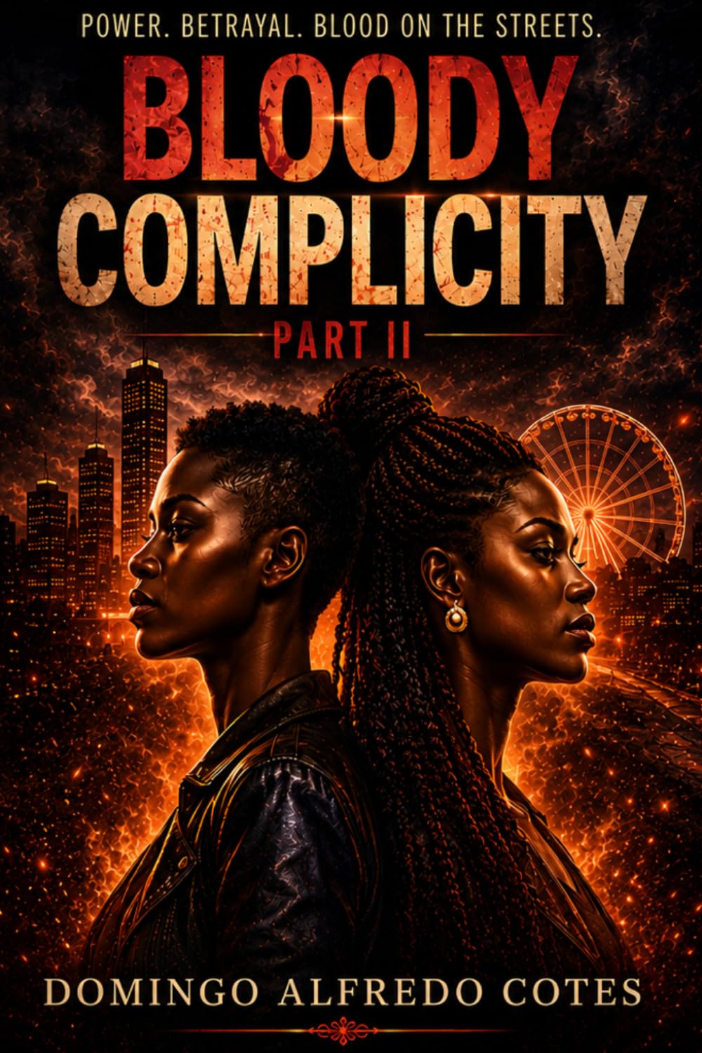 Bloody ComplicityPart II