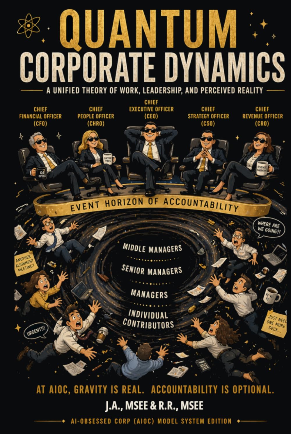 Quantum Corporate Dynamics: A Unified Theory of Work, Leadership, and Perceived Reality