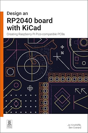 Design an RP2040 board with KiCad: Creating Raspberry Pi Pico-compatible PCBs-Wow! eBook