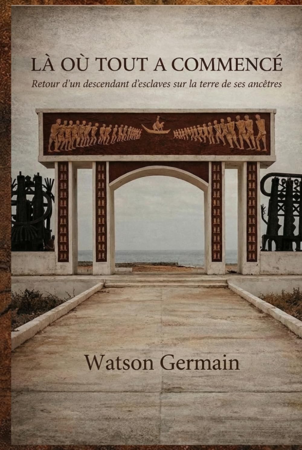 LÀ OÙ TOUT A COMMENCÉ: Retour d'un descendant d'esclaves sur la terre de ses ancêtres
