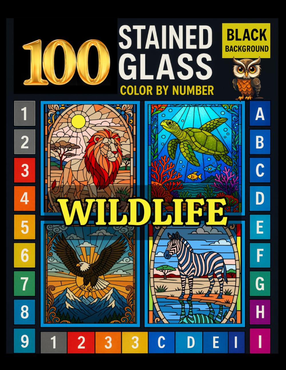 100 Wildlife Stained Glass Color by Number for Adults: Wild Animal Designs with Black Background for Mindful Coloring and Stress Relief