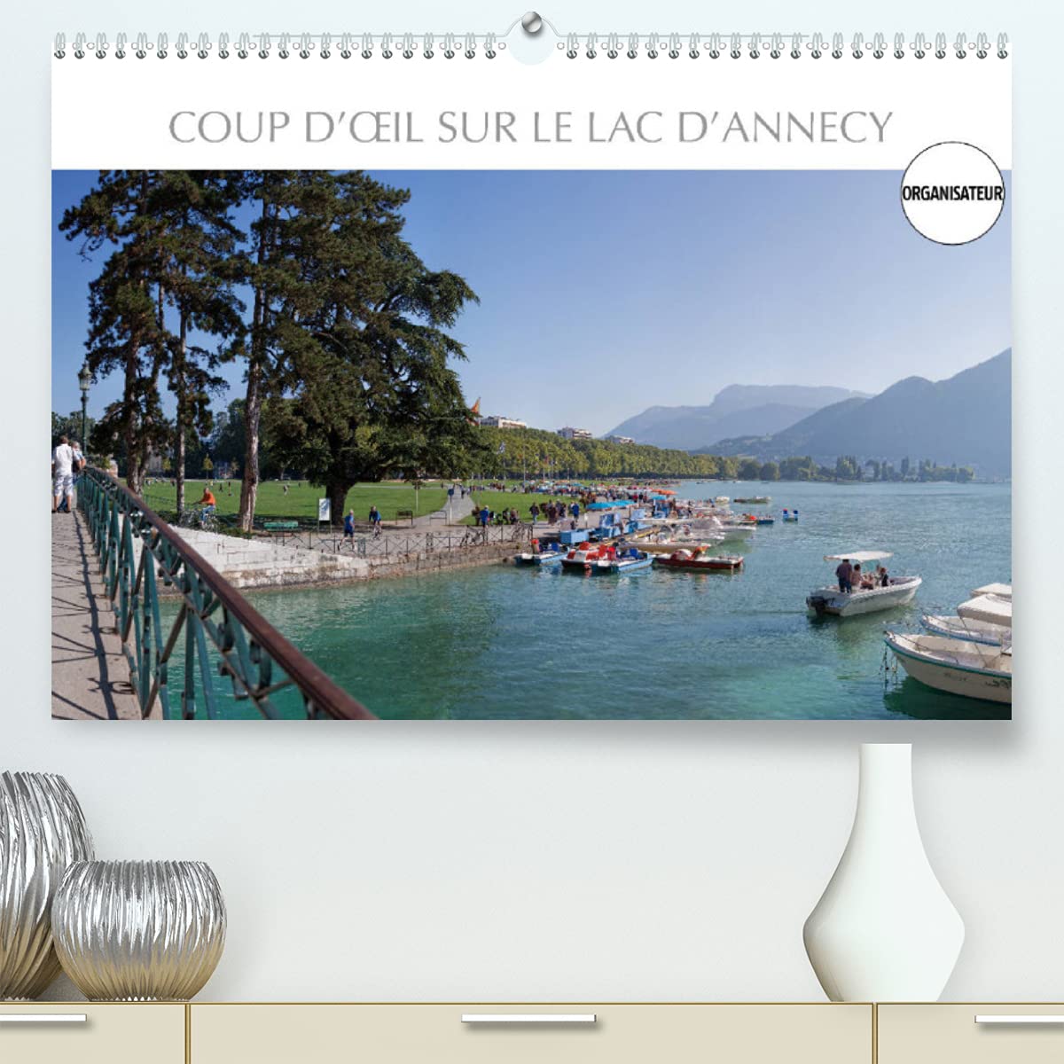 Coup d'oeil sur le Lac d'Annecy (Premium, hochwertiger DIN A2 Wandkalender 2022, Kunstdruck in Hochglanz): Paysages superbes présentant un intérêt ... majeur. (Calendrier anniversaire, 14 Pages )