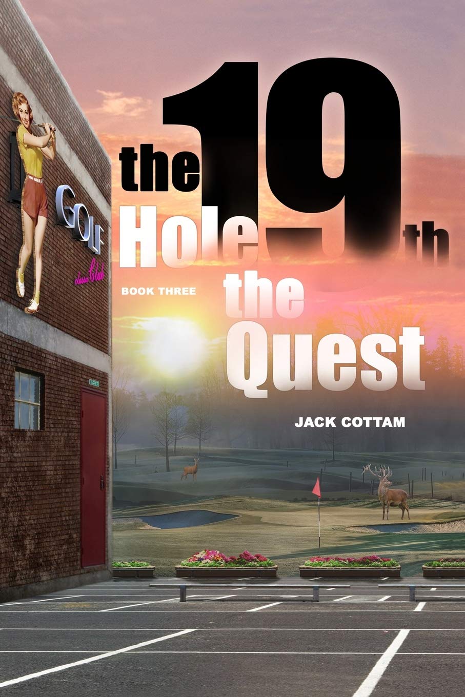 The 19th Hole - The Quest