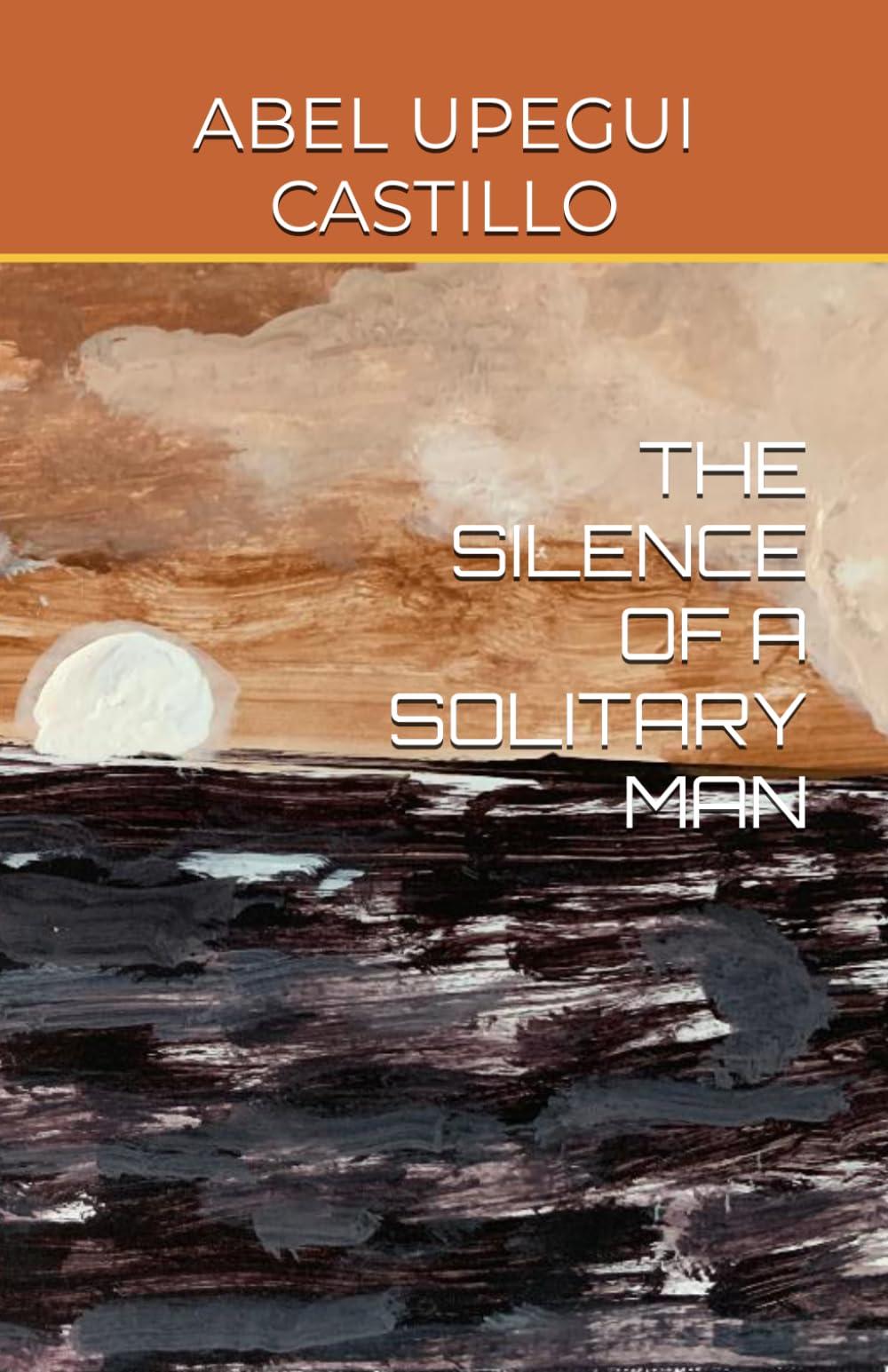 THE SILENCE OF A SOLITARY MAN