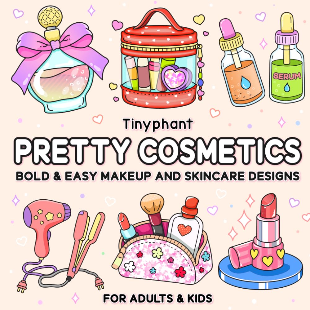 Pretty Cosmetics: Bold & Easy Coloring Book, Makeup and Skincare Designs for Adults & Kids