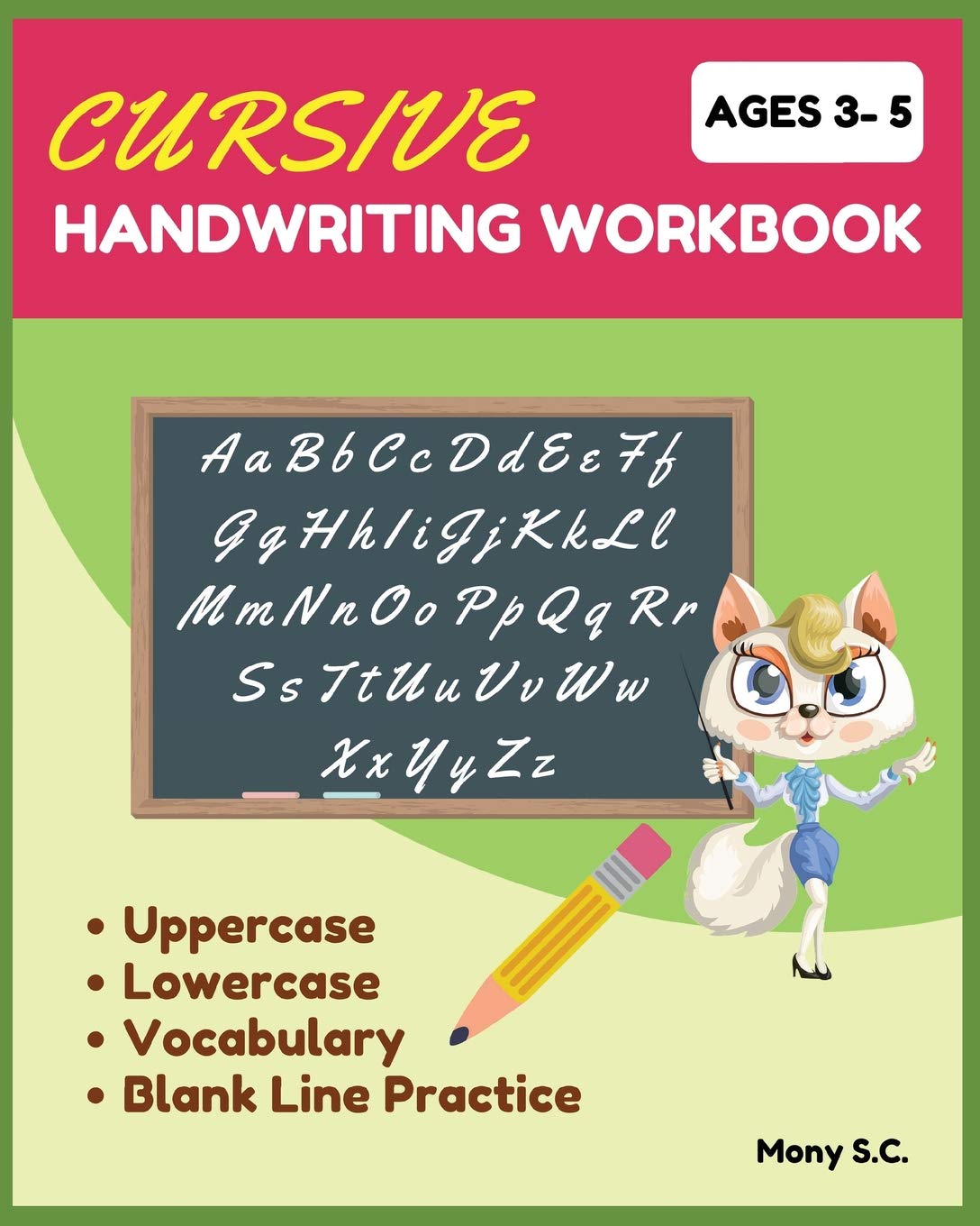 Cursive Handwriting Workbook: Beginning Cursive for Kids 3-5 ; Ready for Cursive