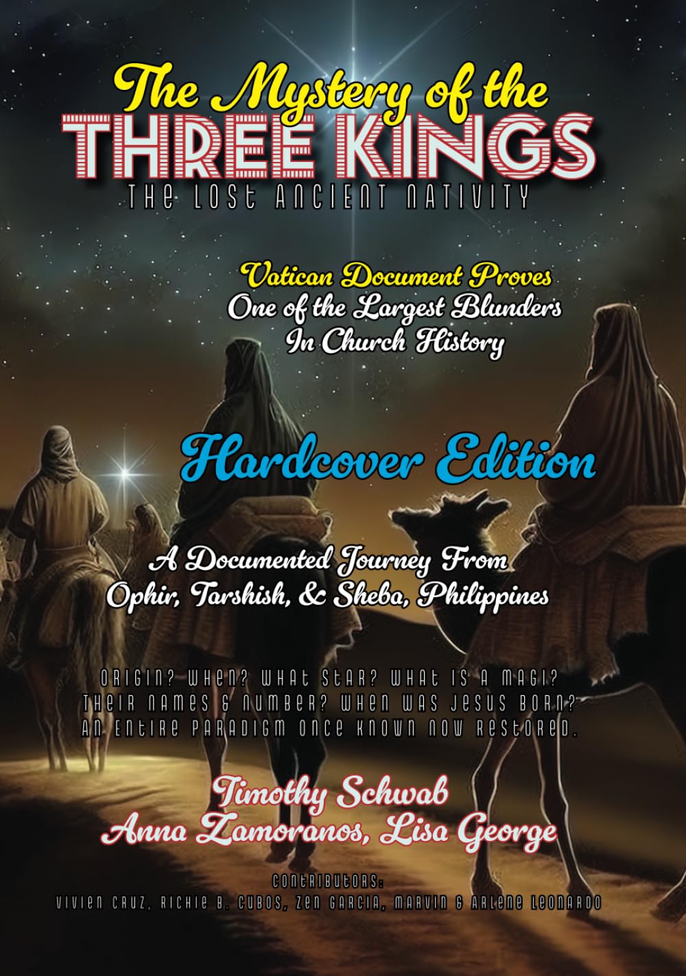 The Mystery of the Three Kings Hardcover Edition: The Lost Ancient Nativity (Solomon's Treasure Series)      Hardcover – December 2, 2024