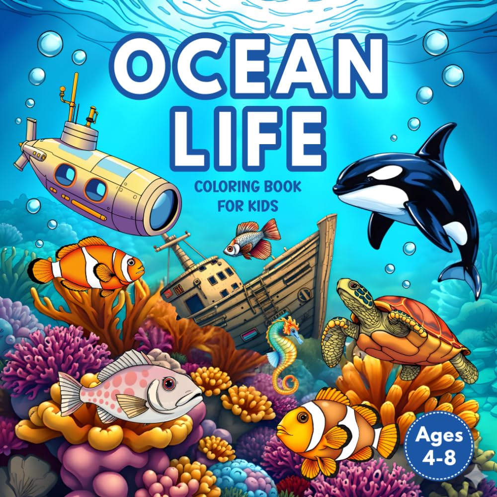 Ocean Life Coloring Book for Kids Ages 4-8: Underwater Creatures with Sea Animals, Fun Facts, Bold Easy Scenes & Playful Activities Across Coral Reefs, Pirate Ships & Submarine Explorations