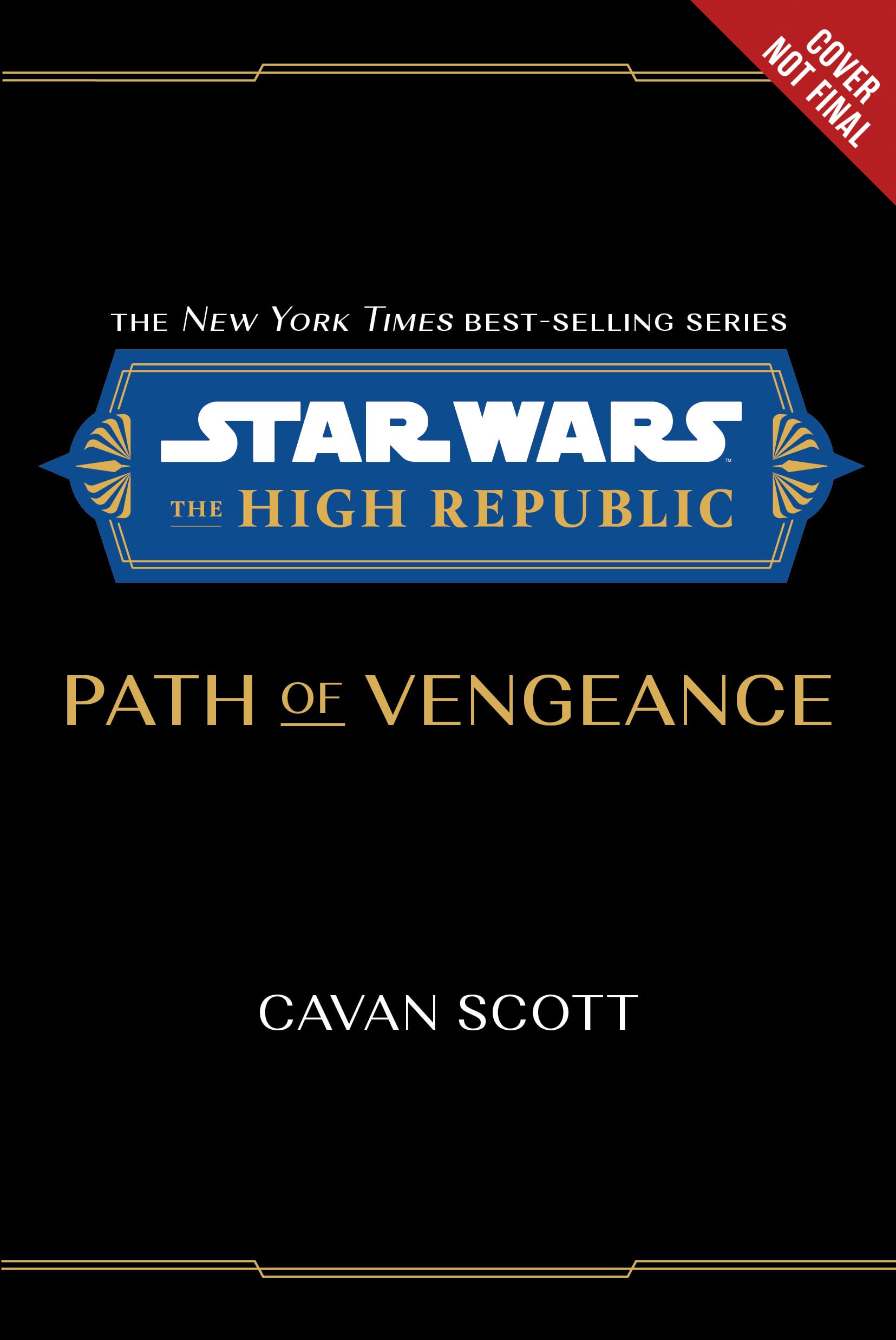 Star Wars: The High Republic: Path of Vengeance (Star Wars: The High Republic (Young Adult))