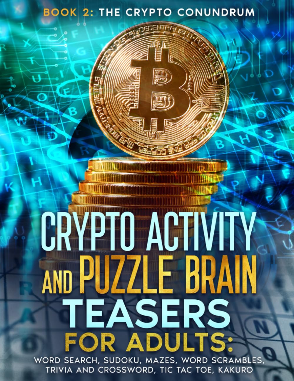 CRYPTO ACTIVITY and PUZZLE BRAIN TEASER FOR ADULTS: BOOK 2 : THE CRYPTO  CONUNDRUM | Amazon.com.br