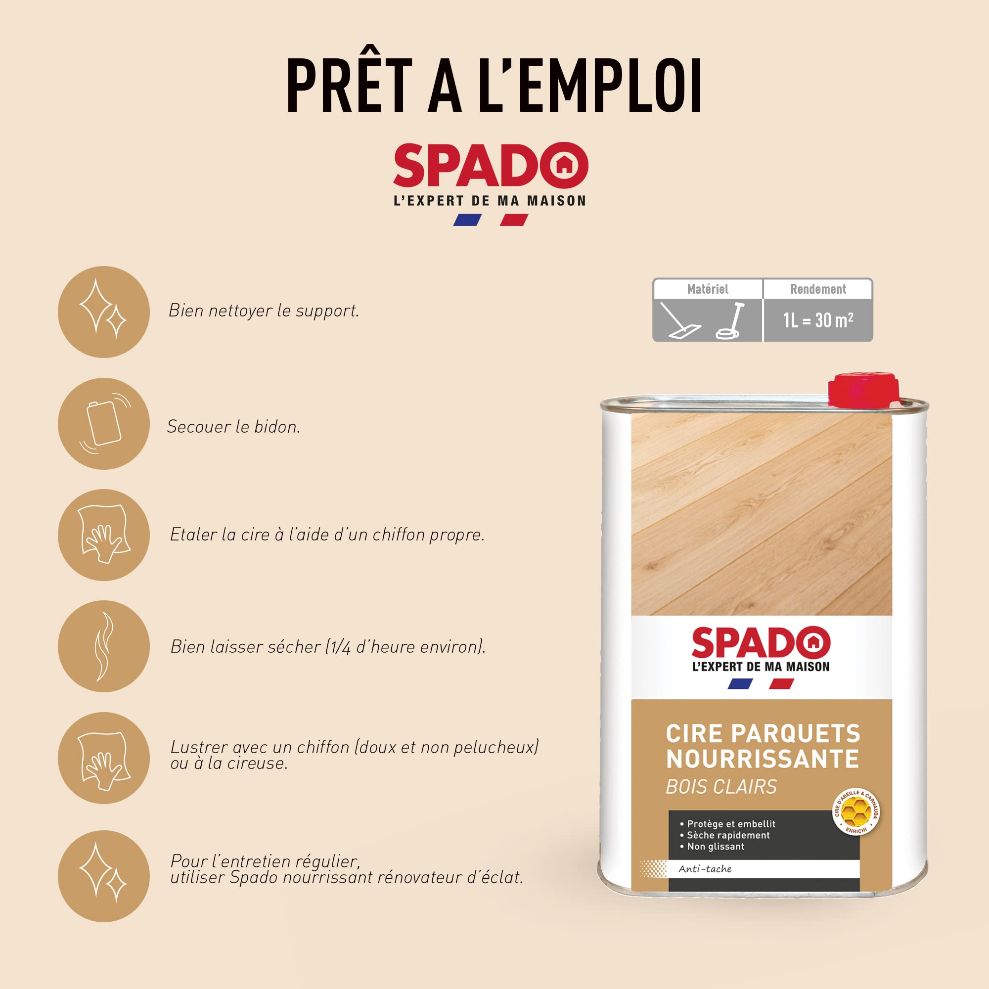 SPADO - Cire nourrissantes parquets bois clairs - nourrit et protège - sèche rapidement - anti tache - non glissant - cire d'abeille - 1L - Fabriqué en France