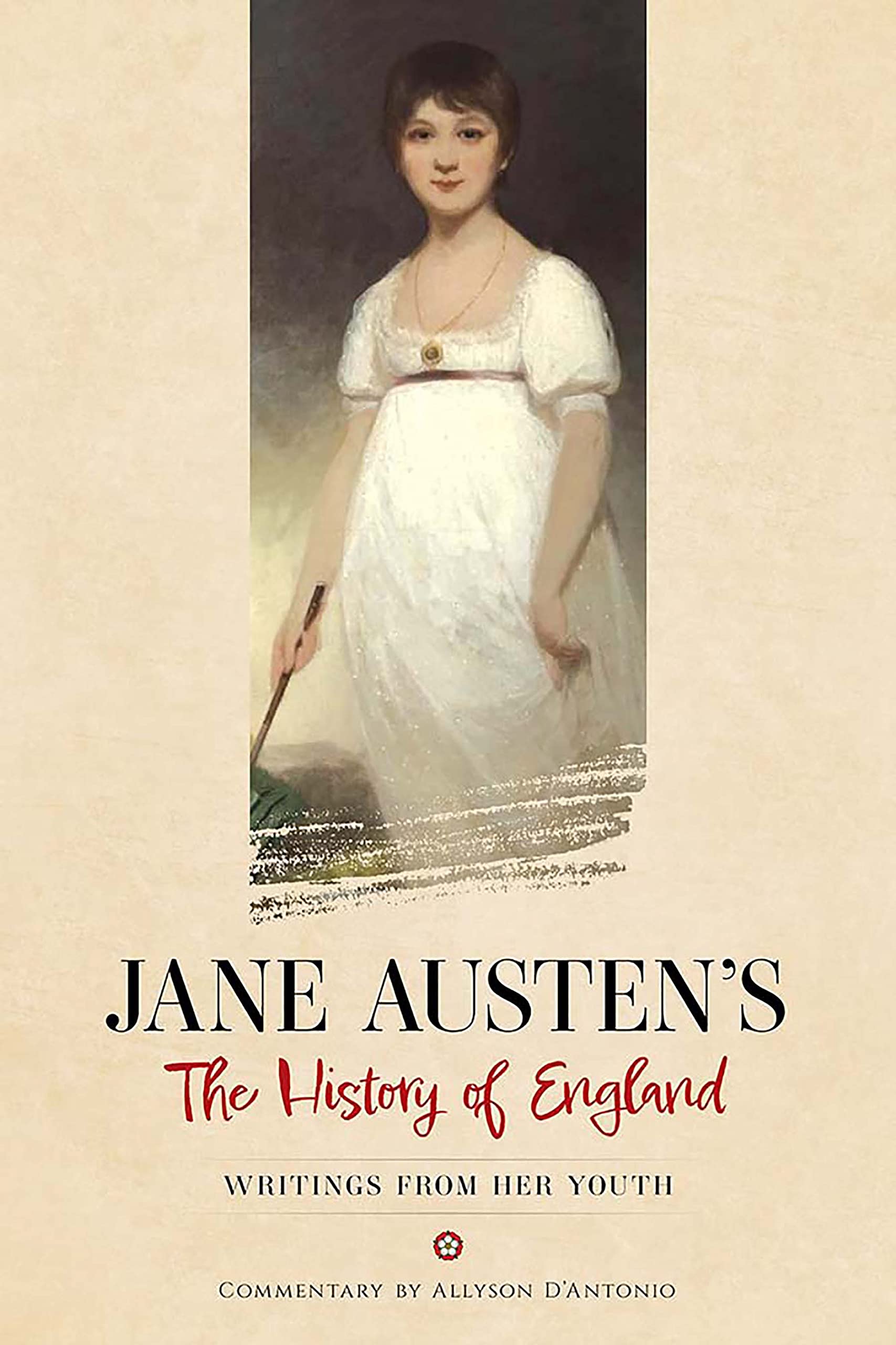 Jane Austen's The History of England: Writings from Her Youth (Dover Literature: Historical Fiction)