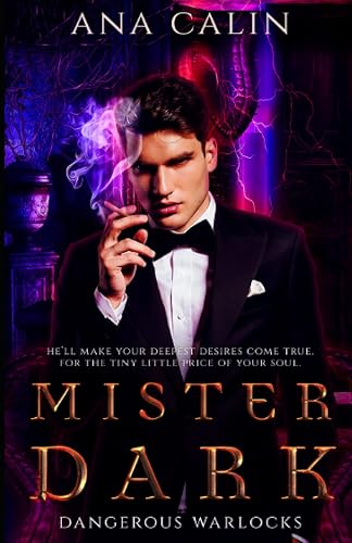 Mister Dark (Dangerous Warlocks)