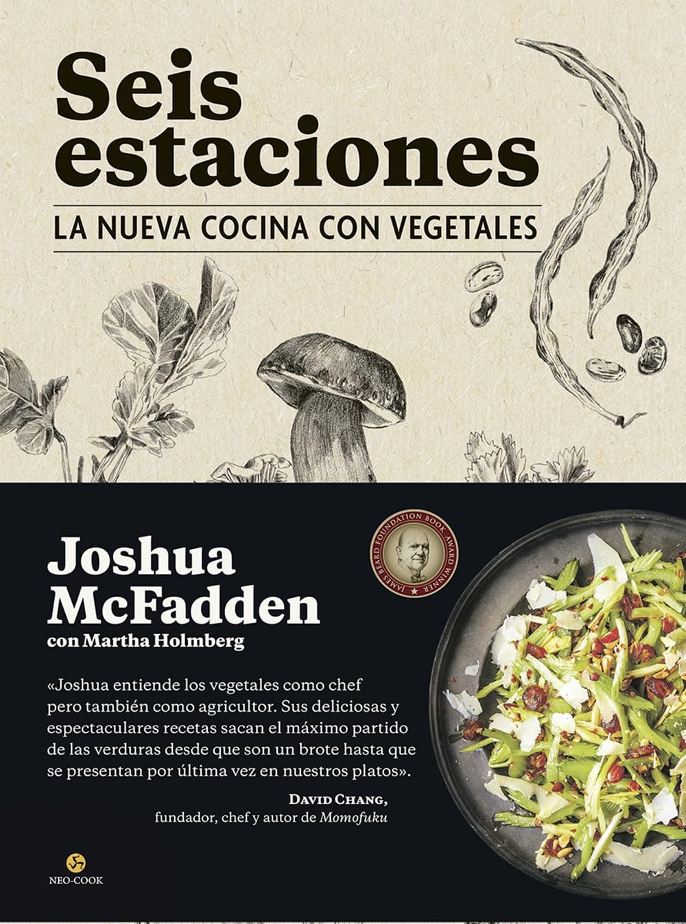 Seis estaciones: La nueva cocina con vegetales (Neo-Cook) (NeoPerson Cook)