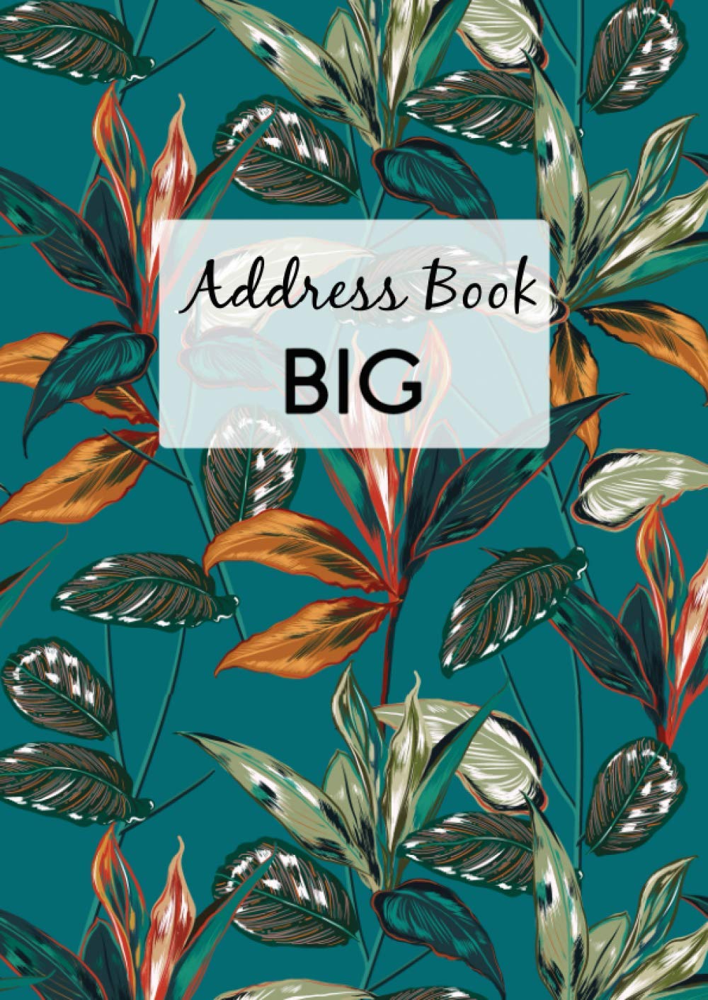 Big Address Book: A4 Address Book Large Print with Tabs for Seniors & Alphabet Index, Retro Tropical Forest