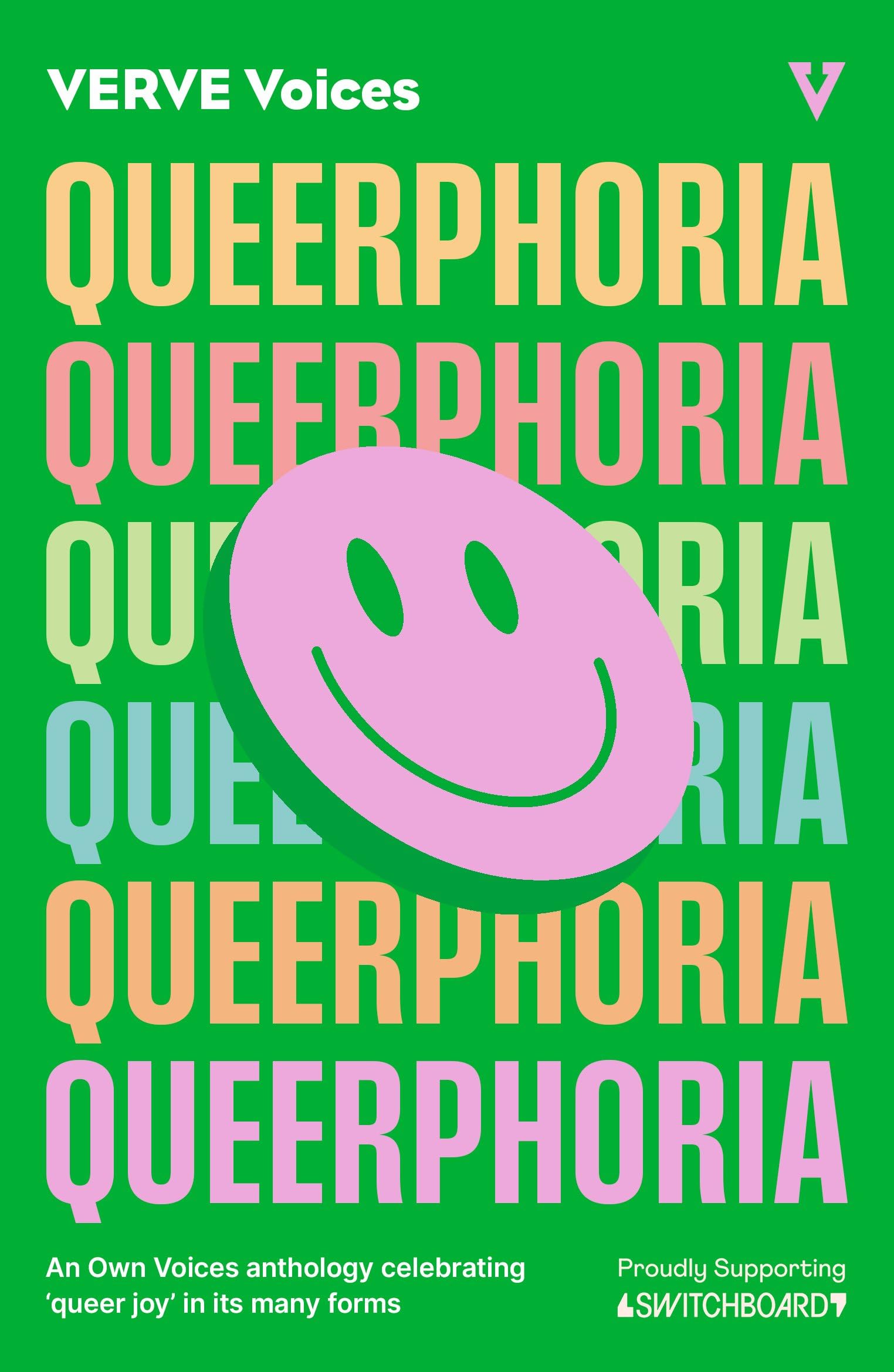 Queerphoria: An Own Voices anthology celebrating 'queer joy' in its many forms: VERVE Voices