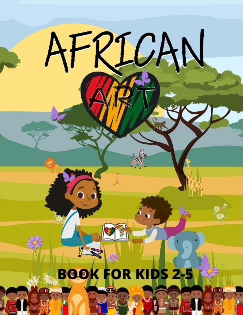 African Art Book for Kids 2-5: African Educational Coloring Activity Travel Book with Cute Animals of Africa for Preschooler