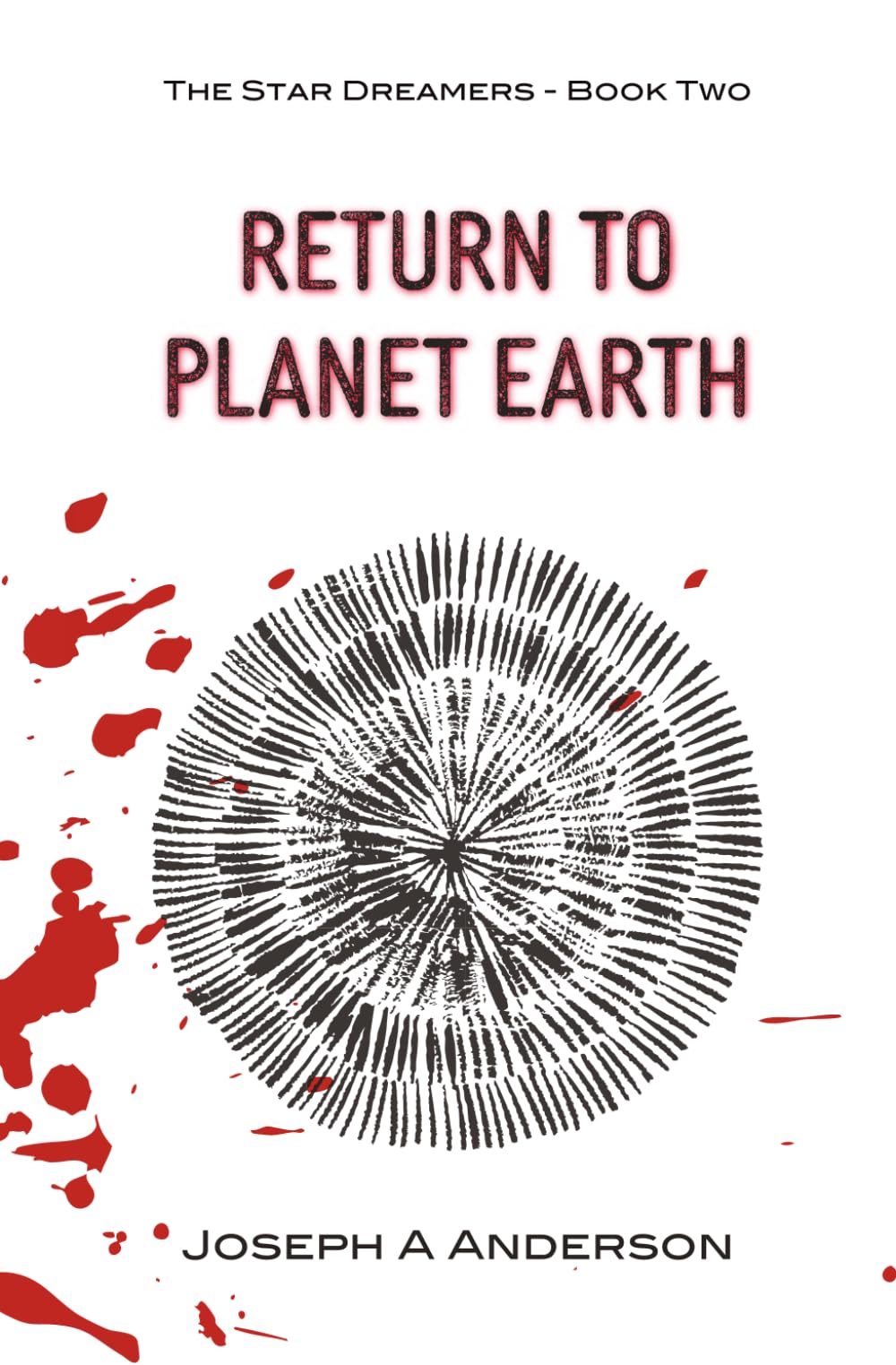 Return to Planet Earth: The Star Dreamers: book 2