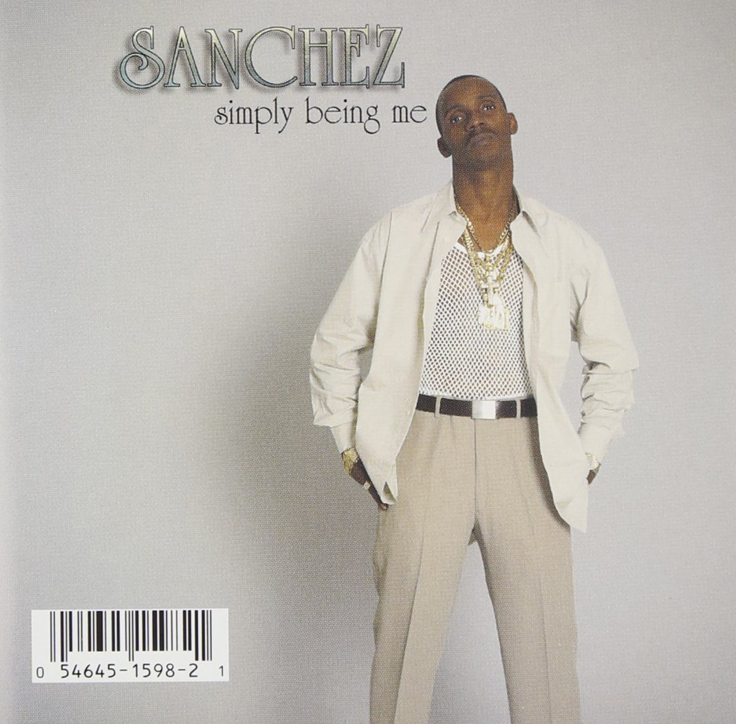 SANCHEZ - SIMPLY BEING ME [Audio CD] SANCHEZ