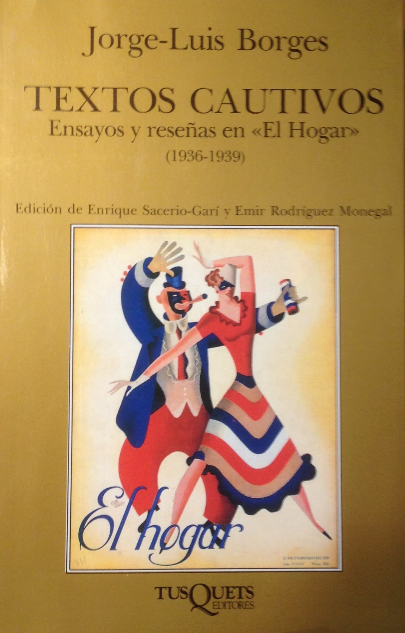 Textos cautivos: Ensayos Rese~nas En "El Hogar" [De Buenos Ayres]: 92 (Marginales)