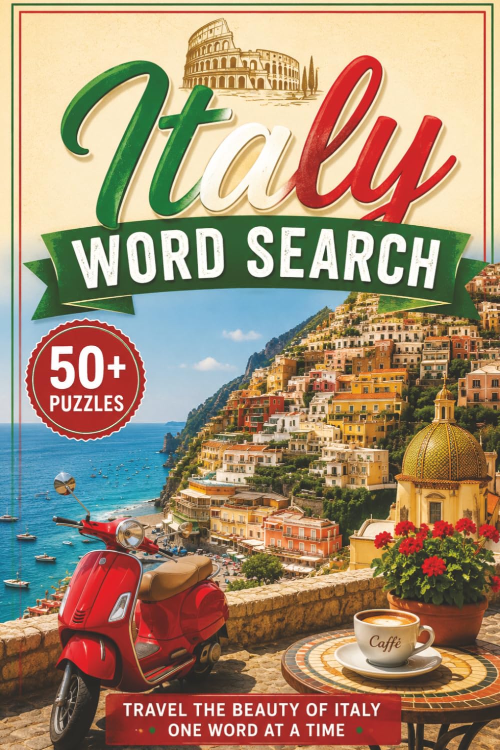 Italy Word Search: Puzzles Inspired by Italian Cities, Food, Culture, and Landmarks: 6x9 inches, 102 Pages | Solutions included