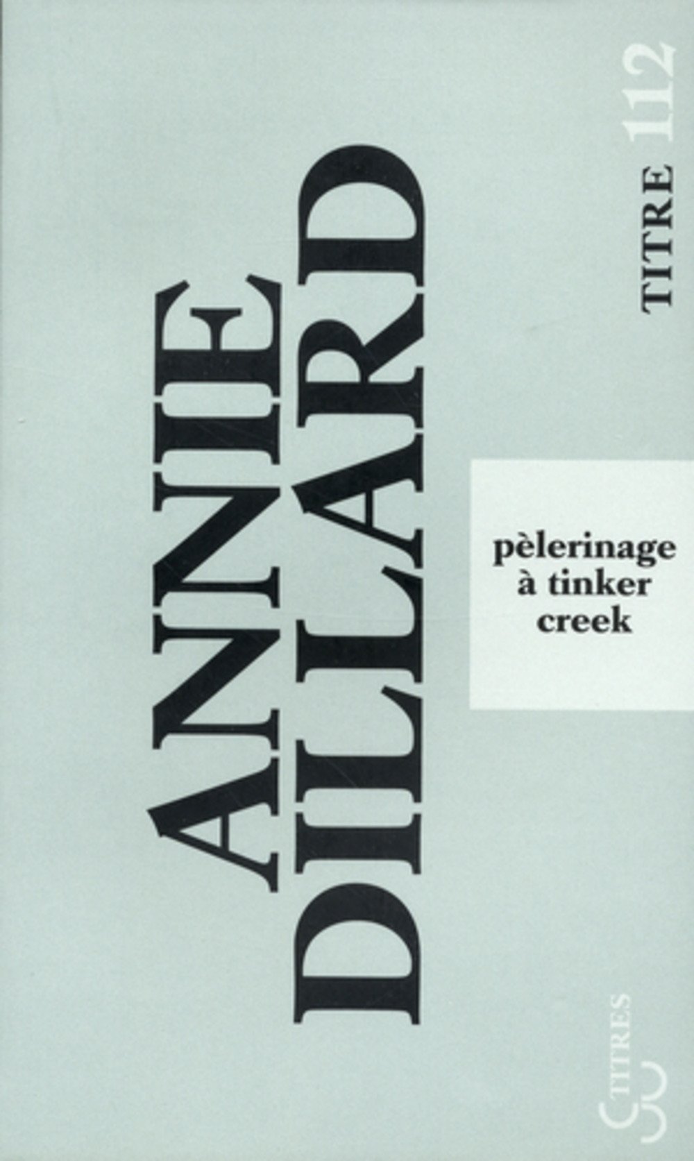 Pèlerinage à Tinker Creek
