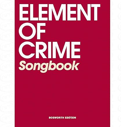 Songbook – arrangés pour Chant et d'autres Occupation – Guitare – (Keyboard) [Notes/sheetm usic] Compositeur : élément of Crime