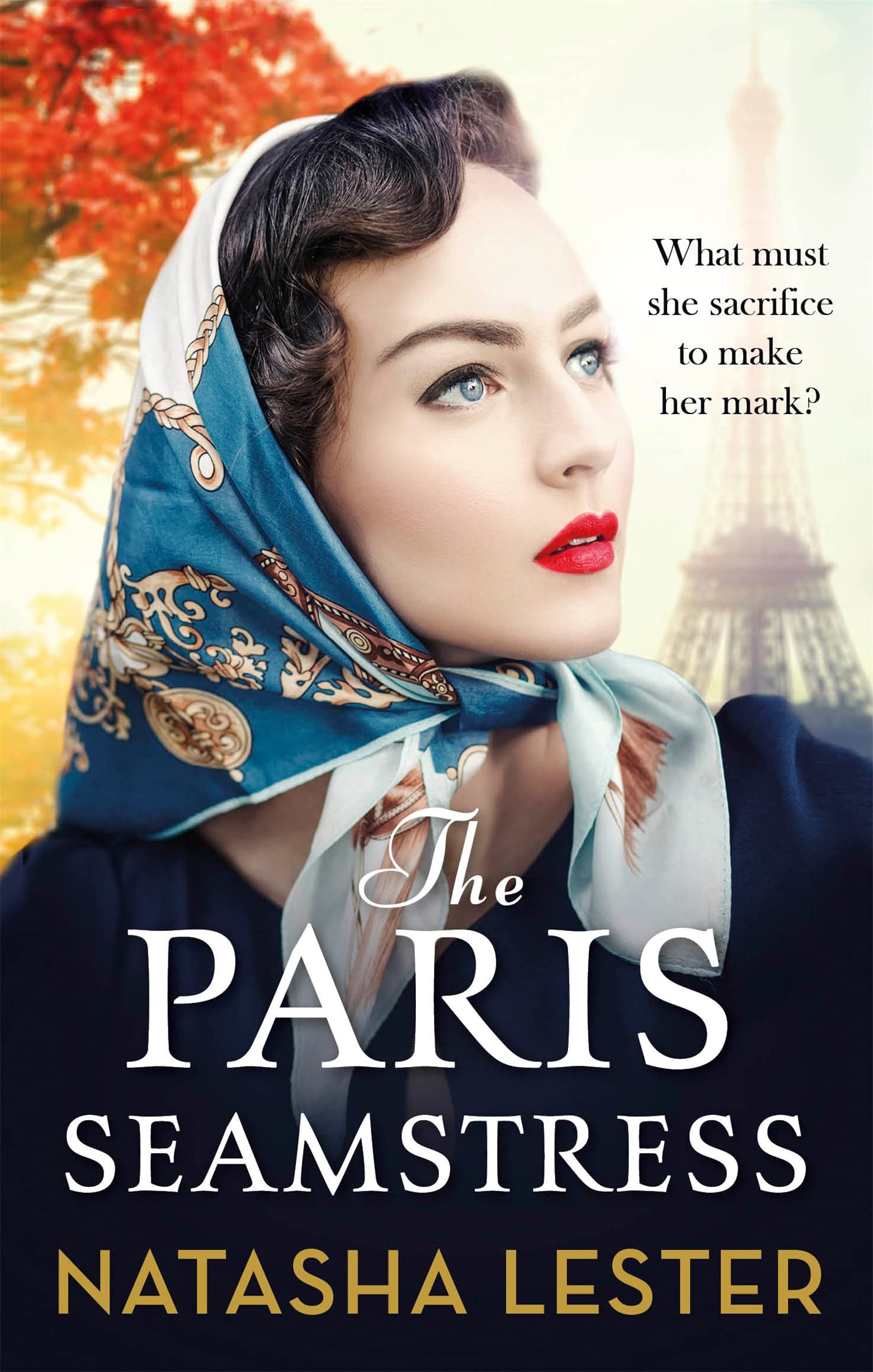 The Paris Seamstress by Natasha Lester - 9780751573077