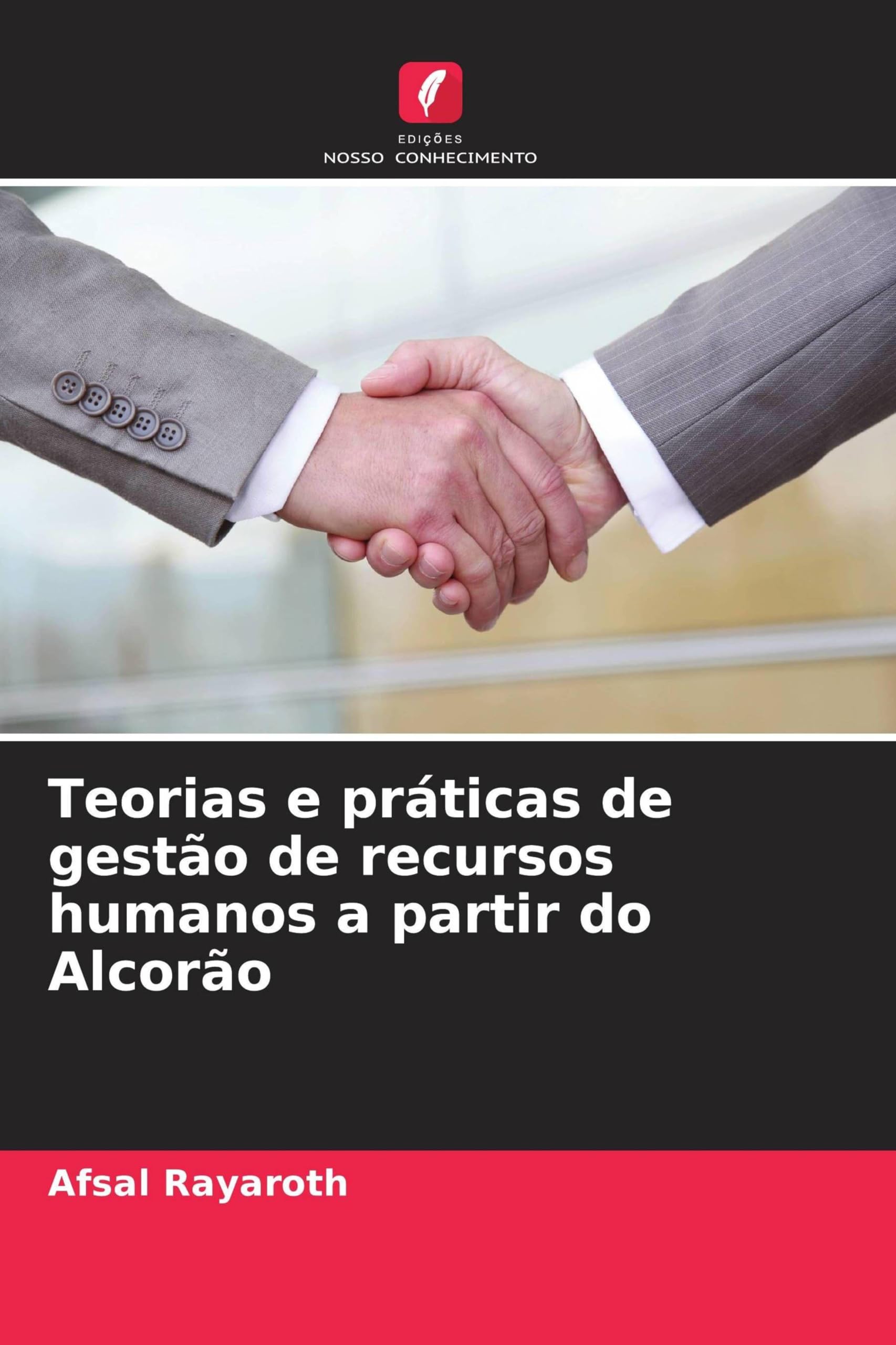 Teorias e práticas de gestão de recursos humanos a partir do Alcorão