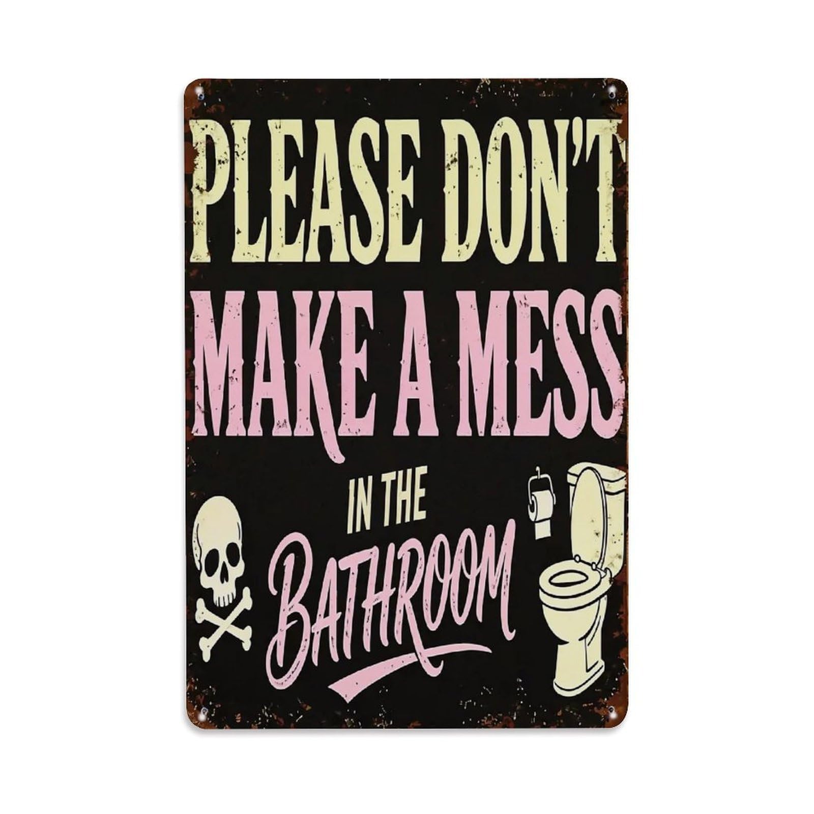 Nestemfo Vintage Please Dont Make Mess Bathroom Tin Sign Metal Sign, Living Room,Bar, Home, Bedroom Wall Decor,Retro Metal Poster 8X12 Inches