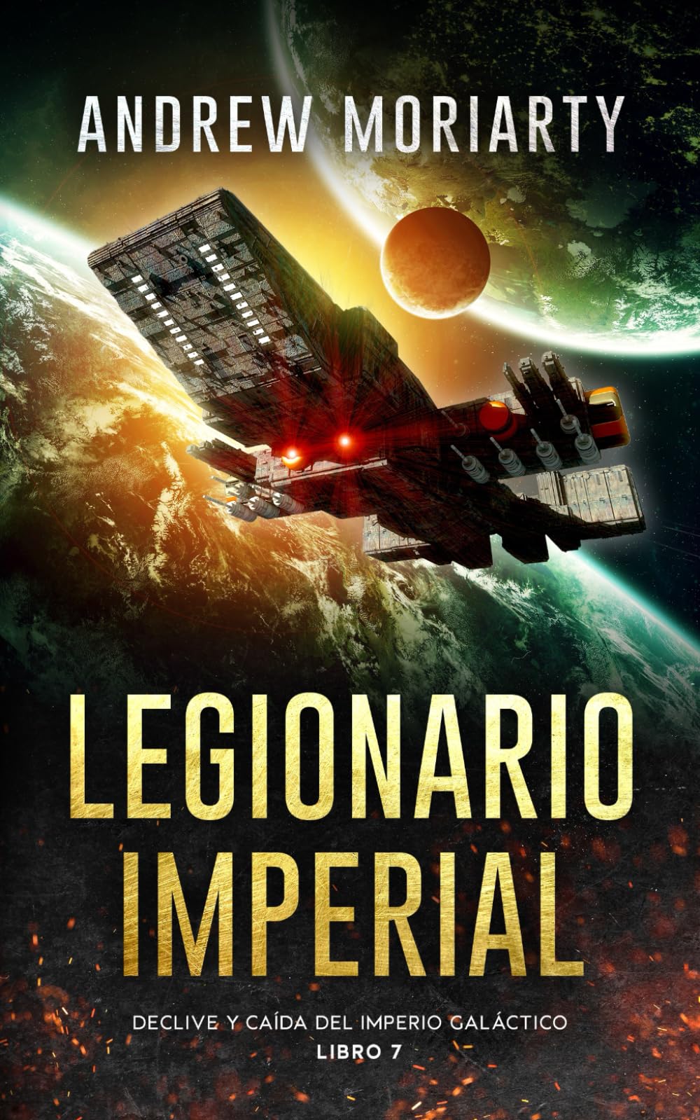 Legionario Imperial: Declive y caída del Imperio Galáctico libro 7