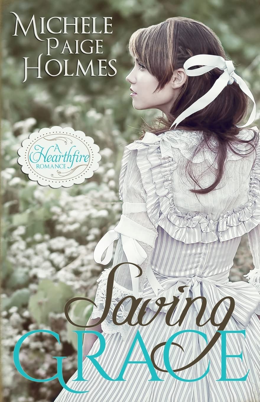 Saving Grace (A Hearthfire Romance)