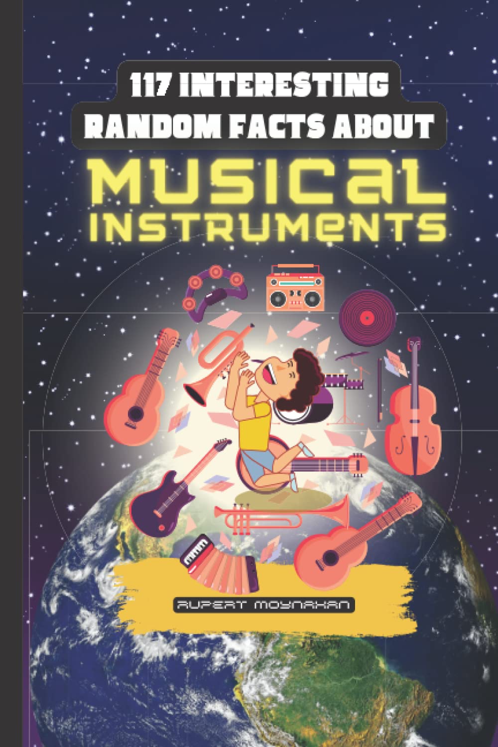 117 Interesting Random Facts About Musical Instruments (Books for K-12 & Homeschool Students)