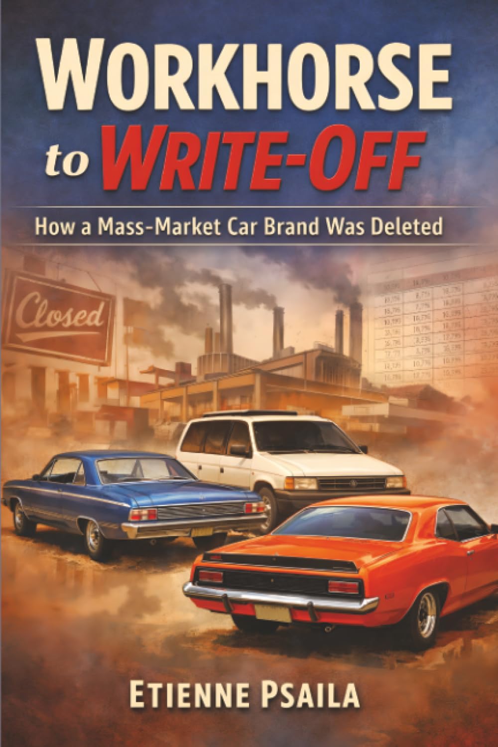 Workhorse to Write-Off: How a Mass-Market Car Brand Was Deleted