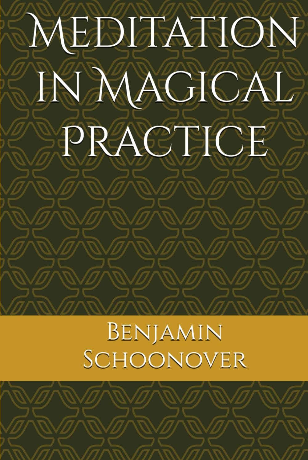 Meditation in Magical Practice