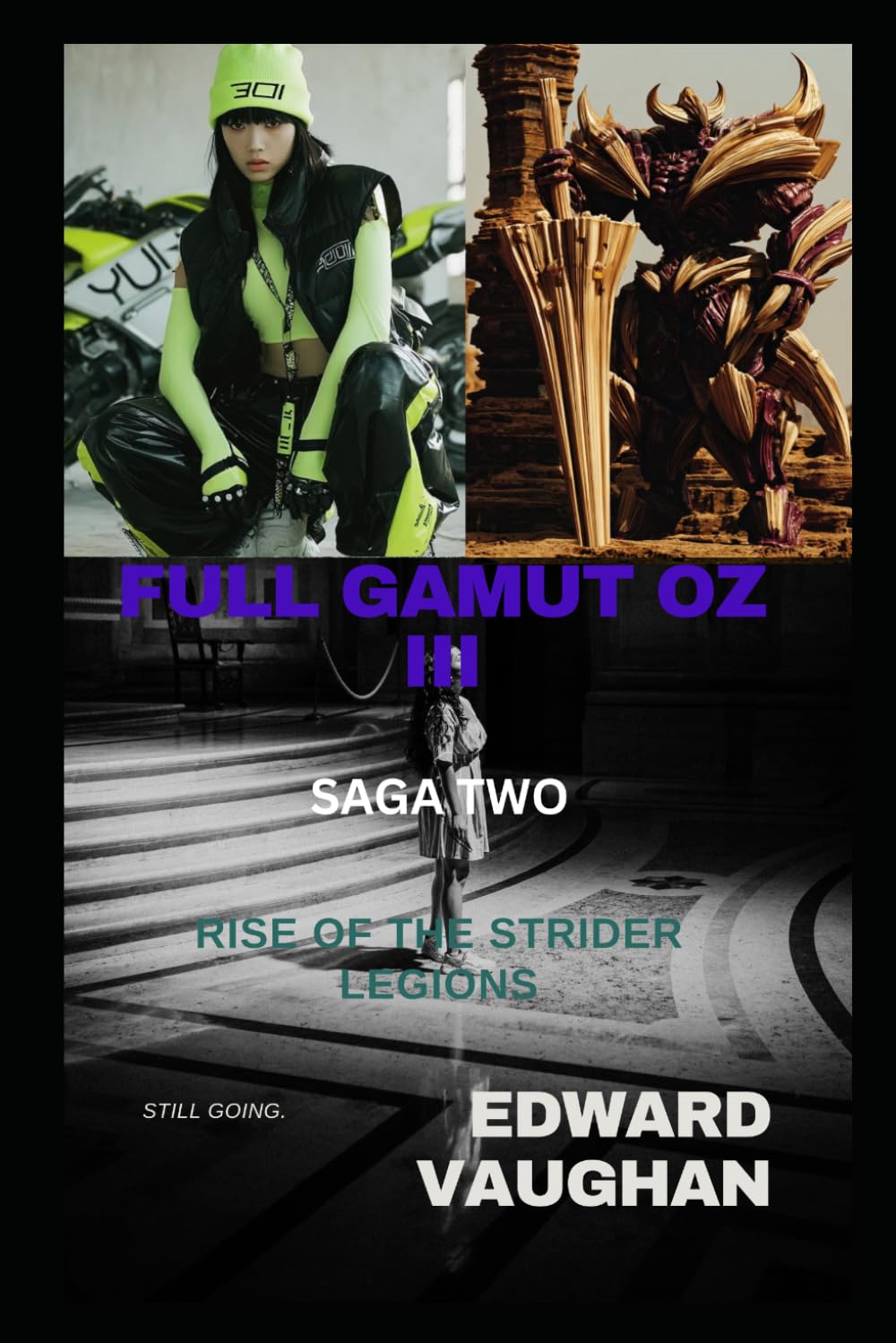 Full Gamut Oz III - Saga Two: Rise Of The Strider Legions