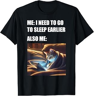 Funny Can't Sleep Memes Cute Cat Meme Insomnia T-Shirt
