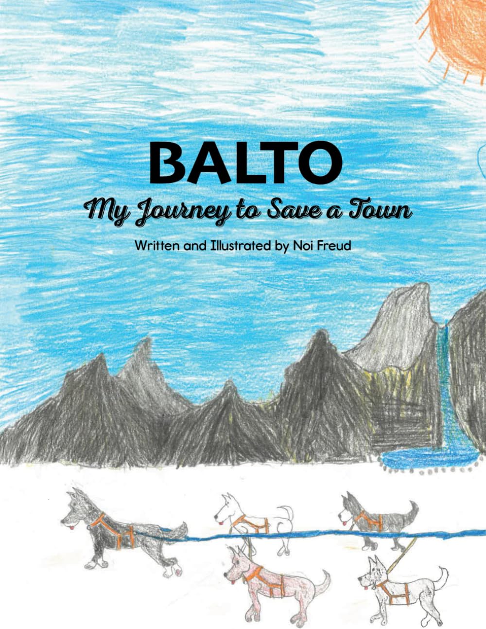 Balto: My Journey to Save a Town
