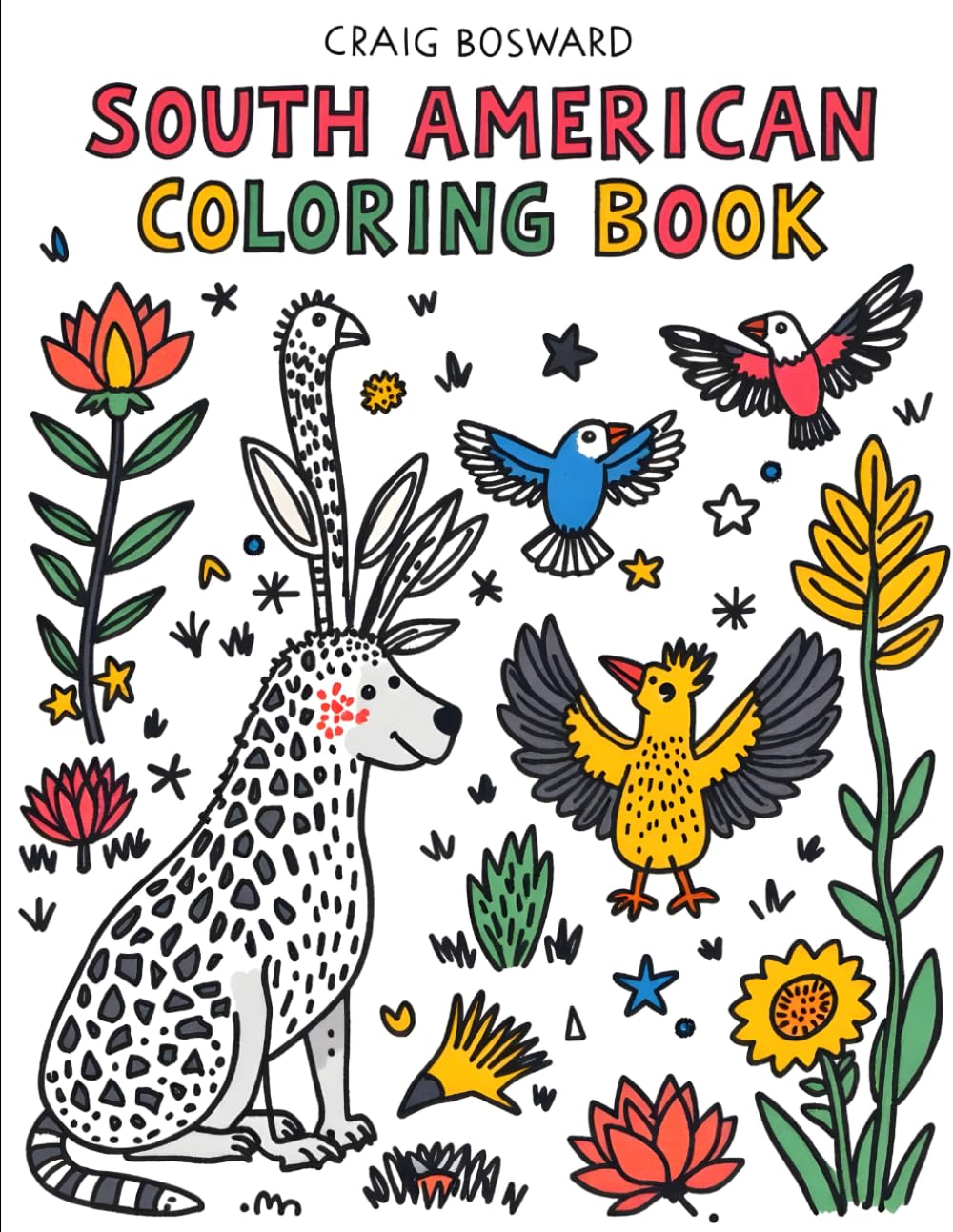 South American Animals Coloring Book - for Children (Animal Coloring Books)