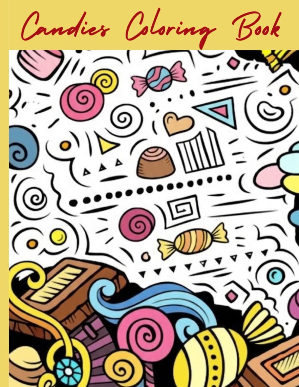 Candies Coloring Book: Colors Taste Sweet